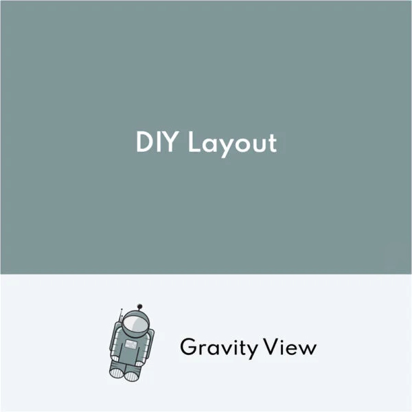 Gravity View DIY Layout