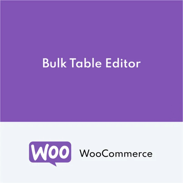 Bulk Table Editor for WooCommerce